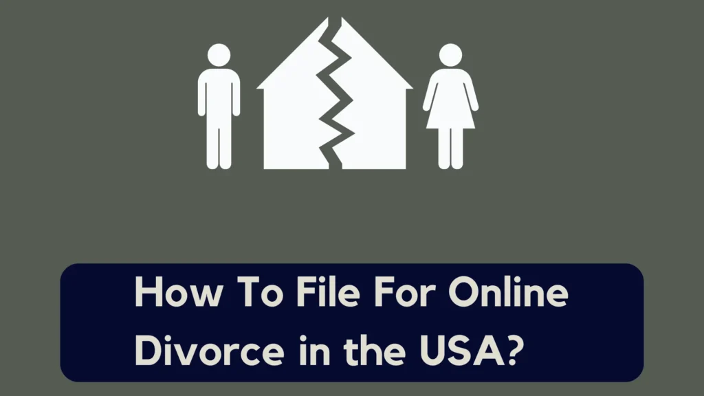 How to File for Divorce Online in the US