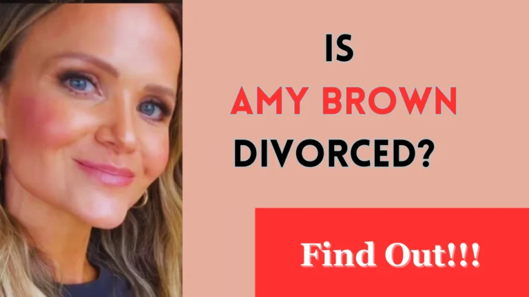 Is Amy Brown Divorced? Find Out the Recent Details