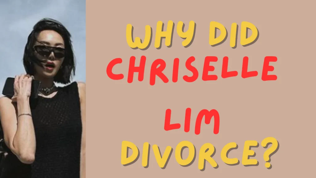 Why Did Chriselle Lim Divorce? (She Told the Reason) Chriselle Lim divorce