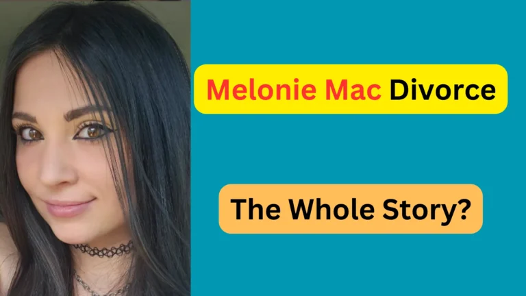 Melonie Mac Divorce: What’s the Whole Story?