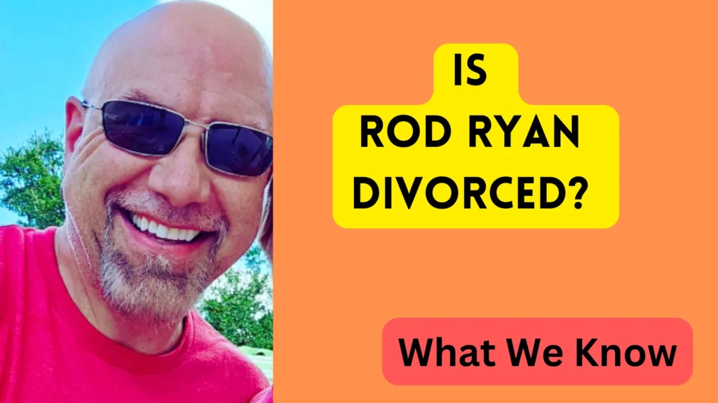 Rod Ryan Divorce