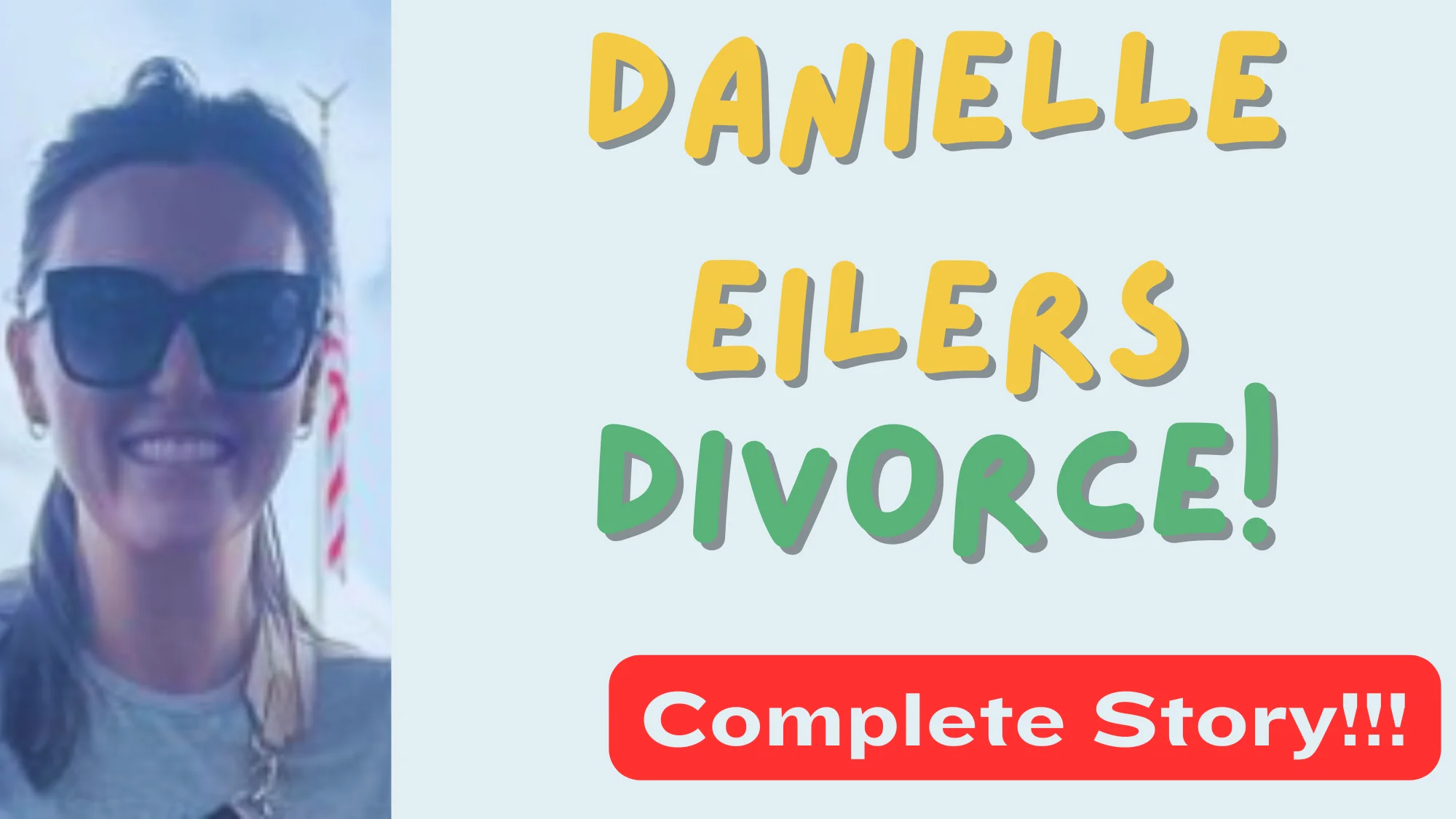 Danielle Eilers divorce