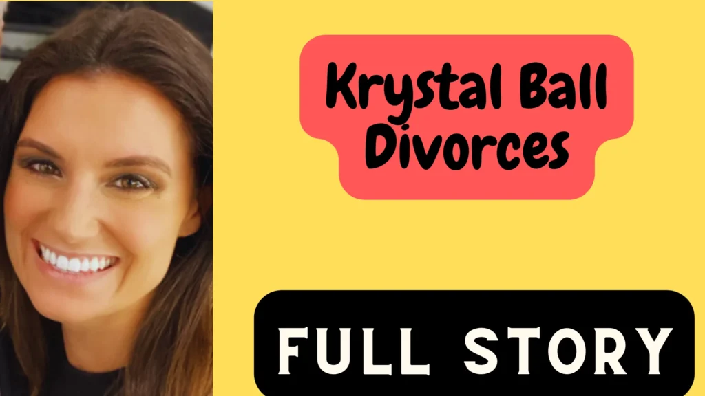 Krystal Ball divorce