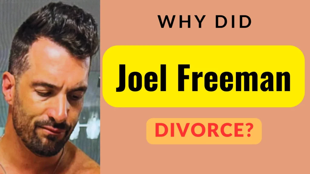 joel freeman divorce