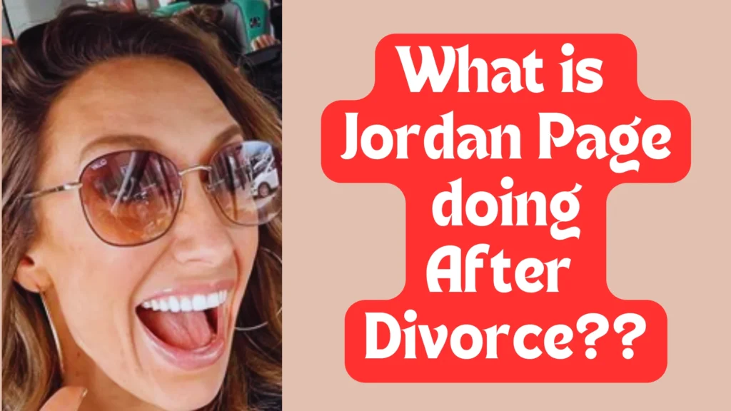 Jordan Page after divorce