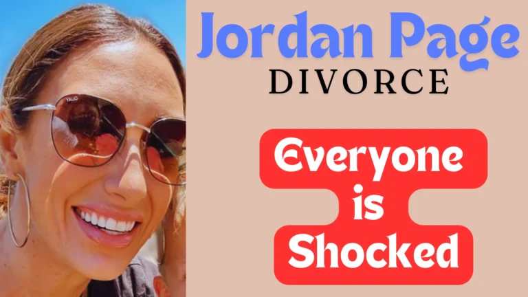 Jordan Page Divorce: The Untold Story and Public Reaction
