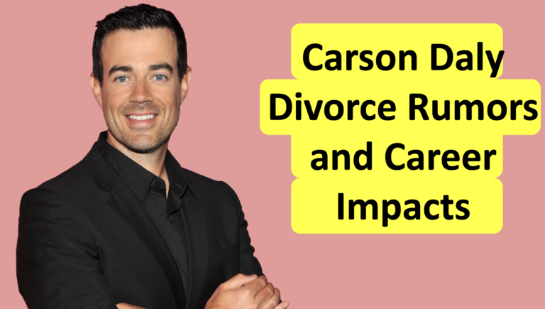 Carson Daly Divorce: The Truth Behind His Unique Approach