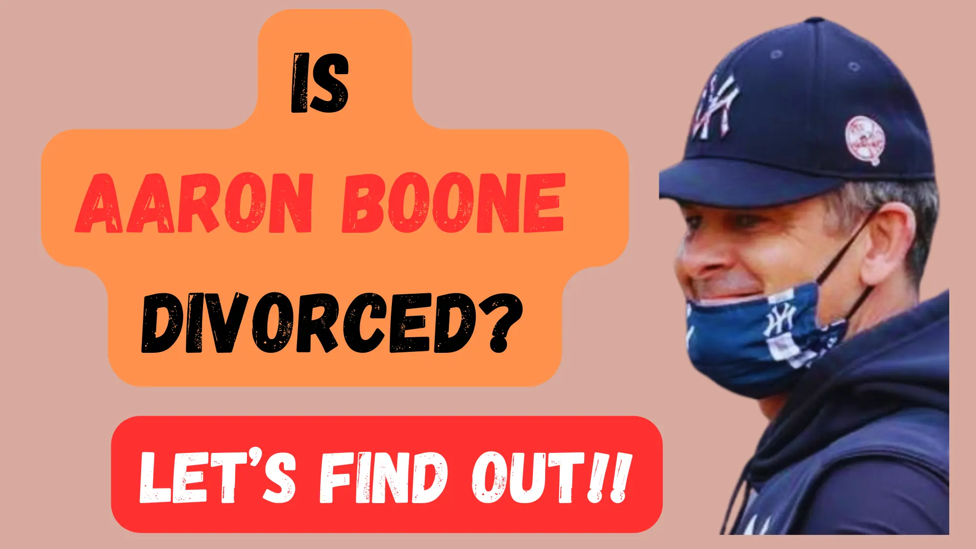 Is Aaron Boone Divorced? (Exposing the Rumors)