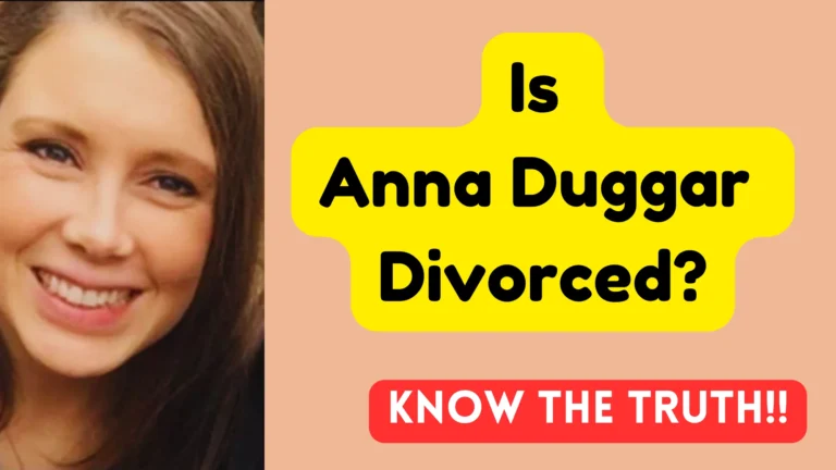 Anna Duggar Divorce Rumors: Explosive Details You Must Know