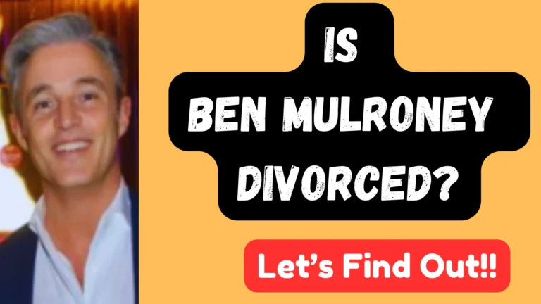 Is Ben Mulroney Divorced? Who is His Wife? (Crucial Details)