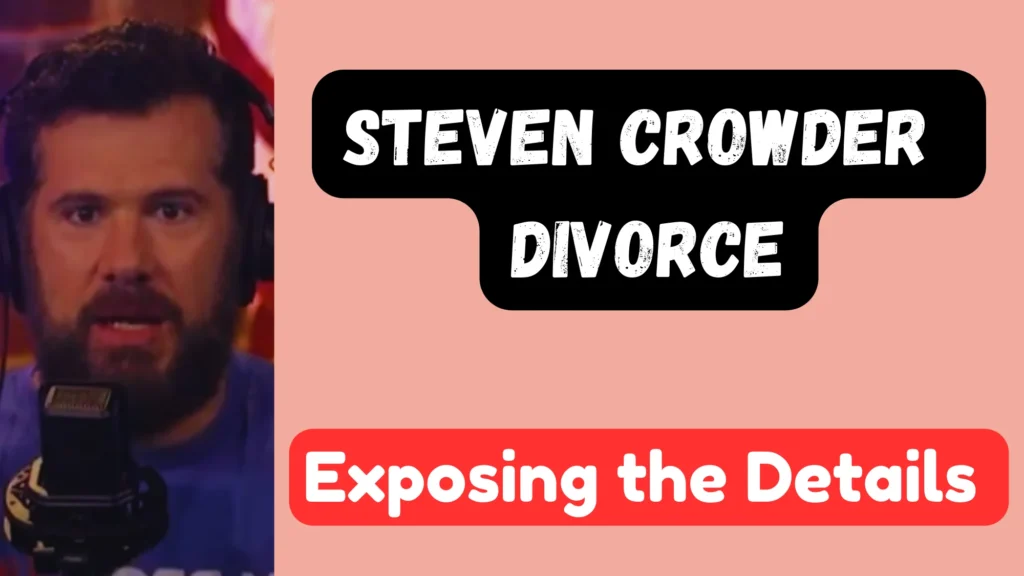 Steven Crowder Divorce Update: Shocking Details steven crowder divorce