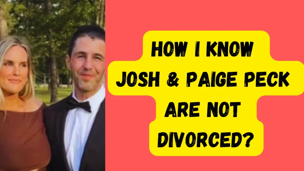 proof josh peck wife is not divorced