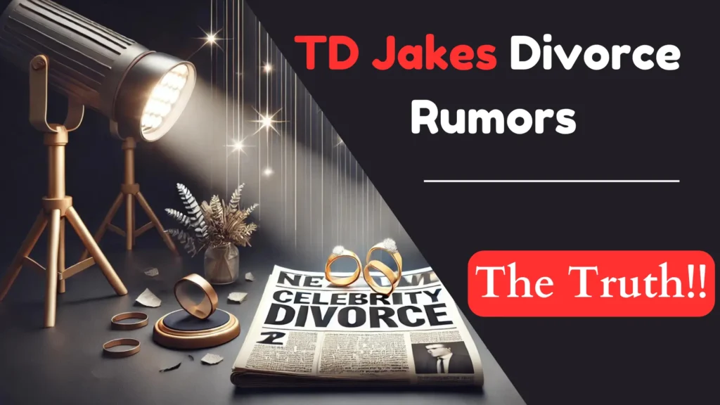 Are TD Jakes and Serita Jakes Divorced? Rumors Exposed! td jakes and serita jakes divorce
